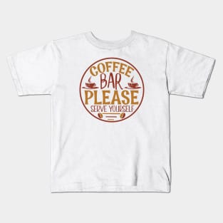 Coffee Bar Please Serve Yourself Kids T-Shirt